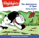 Adventures of Spot, The : Wacky Weather - eAudiobook