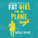 Fat Girl on a Plane - eAudiobook