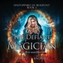 The Defiant Magician - eAudiobook