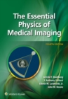 The Essential Physics of Medical Imaging - eBook