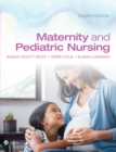 Maternity and Pediatric Nursing - eBook