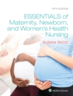 Essentials of Maternity, Newborn, and Women's Health - eBook