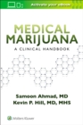 Medical Marijuana: A Clinical Handbook - Book