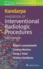 Kandarpa Handbook of Interventional Radiologic Procedures: Print + eBook with Multimedia - Book
