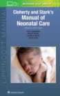 Cloherty and Stark's  Manual of Neonatal Care - Book