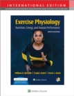 Exercise Physiology : Nutrition, Energy, and Human Performance - Book
