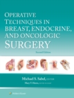 Operative Techniques in Breast, Endocrine, and Oncologic Surgery - eBook