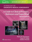 Workbook for Diagnostic Medical Sonography: Abdominal And Superficial Structures - Book