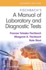 Fischbach's A Manual of Laboratory and Diagnostic Tests - eBook