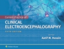 Current Practice of Clinical Electroencephalography - eBook