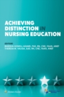 Achieving Distinction in Nursing Education - eBook