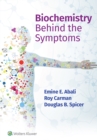 Biochemistry Behind the Symptoms - Book