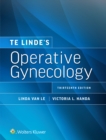Te Linde's Operative Gynecology - eBook