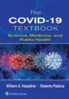 The COVID-19 Textbook : Science, Medicine and Public Health - eBook