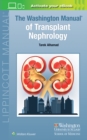 The Washington Manual of Transplant Nephrology - Book