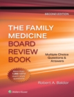 Family Medicine Board Review Book : eBook without Multimedia - eBook