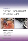 Manual of Airway Management in Critical Care : eBook without Multimedia - eBook