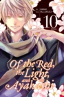 Of the Red, the Light, and the Ayakashi, Vol. 10 - Book