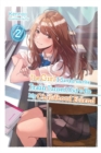The Girl I Saved on the Train Turned Out to Be My Childhood Friend, Vol. 2 (light novel) - Book