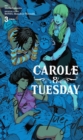 Carole & Tuesday, Vol. 3 - Book
