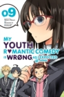 My Youth Romantic Comedy is Wrong, As I Expected @ comic, Vol. 9 (manga) - Book