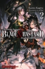 Blade & Bastard, Vol. 2 (light novel) - Book