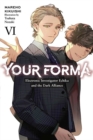 Your Forma, Vol. 6 Electronic Investigator Echika and the Dark Alliance - Book