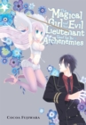The Magical Girl and the Evil Lieutenant Used to Be Archenemies - Book