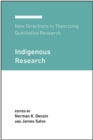 New Directions in Theorizing Qualitative Research : Indigenous Research - eBook