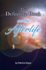 The Definitive Book on the Afterlife - eBook