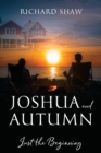 Joshua and Autumn : Just the Beginning - eBook