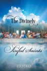 The Divinely Sinful Saints - eBook