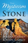 The Mysticism of Stone - eBook