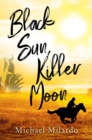 Black Sun, Killer Moon - eBook