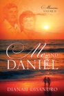 Me and Daniel : Memories, Volume II - eBook
