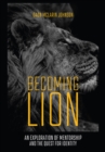 Becoming Lion : An Exploration of Mentorship and the Quest for Identity - eBook