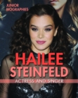 Hailee Steinfeld : Actress and Singer - eBook