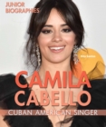 Camila Cabello : Cuban American Singer - eBook