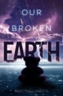 Our Broken Earth (Malcolm Walker, Book 1) - eBook