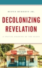 Decolonizing Revelation : A Spatial Reading of the Blues - eBook