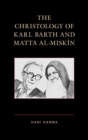Christology of Karl Barth and Matta al-Miskin - eBook