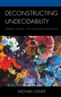 Deconstructing Undecidability : Derrida, Justice, and Religious Discourse - eBook