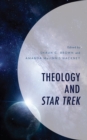 Theology and Star Trek - eBook