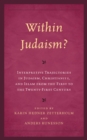 Within Judaism? Interpretive Trajectories in Judaism, Christianity, and Islam from the First to the Twenty-First Century - eBook