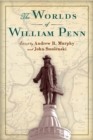 The Worlds of William Penn - eBook