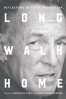 Long Walk Home : Reflections on Bruce Springsteen - eBook