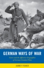 German Ways of War : The Affective Geographies and Generic Transformations of German War Films - eBook