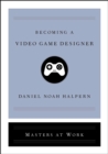 Becoming a Video Game Designer - eBook