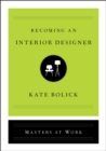 Becoming an Interior Designer - Book