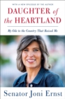Daughter of the Heartland : My Ode to the Country that Raised Me - eBook